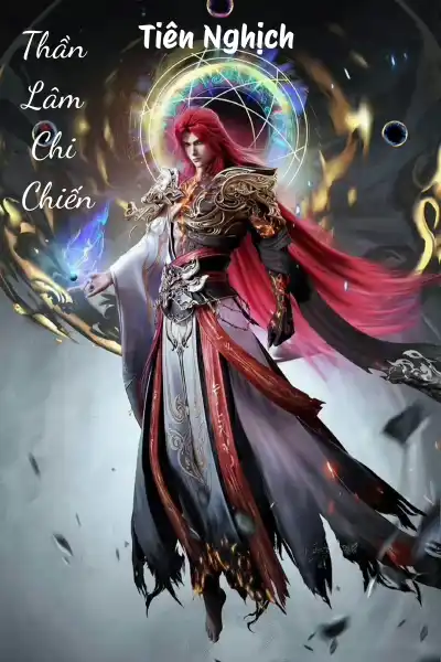 Tiên Nghịch: Thần Lâm Chi Chiến